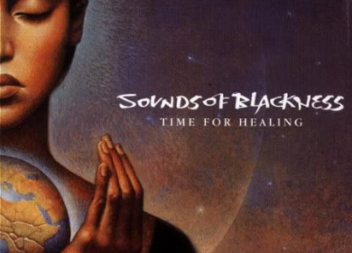 SOUNDS OF BLACKNESS「TIME FOR HEALING」